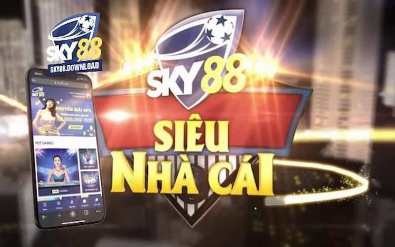 Giới thiệu nhà cái Sky88 có thực sự uy tín?